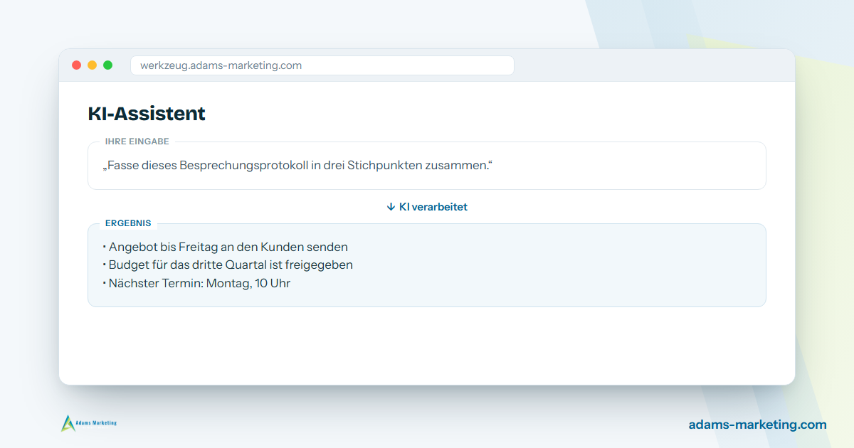 Mockup eines KI-Assistenten: aus einer Eingabe entsteht eine kurze Zusammenfassung.